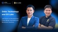 D3 Labs and Orbix Technology Join Forces to Revolutionize Cross-Border Payments and Blockchain Solutions for Financial Services